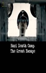 Watch Nazi Death Camp: The Great Escape Online 123movieshub