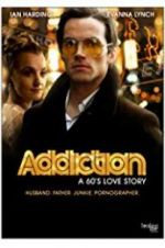 Watch Addiction: A 60\'s Love Story 123movieshub