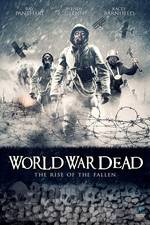 Watch World War Dead: Rise of the Fallen 123movieshub