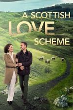 Watch A Scottish Love Scheme 123movieshub