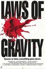 Watch Laws of Gravity 123movieshub
