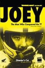 Watch JOEY  The Man Who Conquered the TT 123movieshub