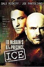 Watch Ed McBain\'s 87th Precinct: Ice 123movieshub