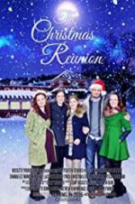 Watch The Christmas Reunion 123movieshub