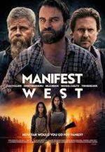 Watch Manifest West 123movieshub