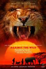 Watch Against the Wild 2: Survive the Serengeti 123movieshub