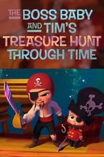 Watch The Boss Baby and Tim's Treasure Hunt Through Time Online 123movieshub