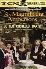 Watch The Magnificent Ambersons 123movieshub