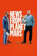 Watch News from Planet Mars 123movieshub