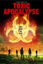 Watch Toxic Apocalypse 123movieshub