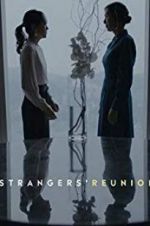 Watch Strangers\' Reunion 123movieshub