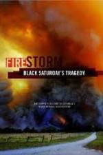 Watch Black Saturdays Firestorm 123movieshub