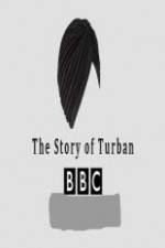Watch BBC The Story of the Turban 123movieshub