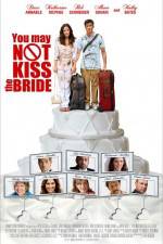 Watch You May Not Kiss the Bride 123movieshub