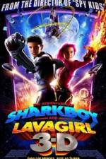 Watch The Adventures of Sharkboy and Lavagirl 3-D 123movieshub