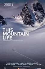 Watch This Mountain Life 123movieshub