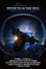 Watch Secrets in the Sky: The Untold Story of Skunk Works Online 123movieshub