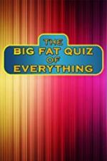 Watch The Big Fat Quiz of Everything 123movieshub
