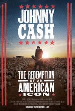 Watch Johnny Cash: The Redemption of an American Icon Online 123movieshub