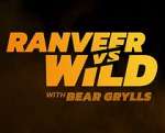 Watch Ranveer vs. Wild with Bear Grylls Online 123movieshub