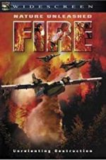 Watch Nature Unleashed: Fire 123movieshub