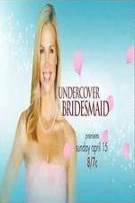 Watch Undercover Bridesmaid 123movieshub