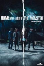 Watch Home with a View of the Monster 123movieshub