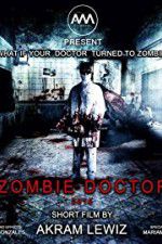 Watch Zombie Doctor 123movieshub