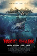 Watch Toxic Shark 123movieshub