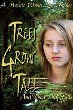 Watch Trees Grow Tall and Then They Fall 123movieshub
