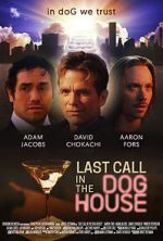 Watch Last Call in the Dog House 123movieshub