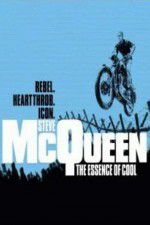 Watch Steve McQueen: The Essence of Cool 123movieshub