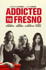 Watch Addicted to Fresno 123movieshub