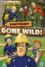 Watch Fireman Sam Pontypandy Gone Wild 123movieshub