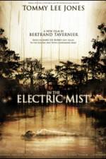 Watch In the Electric Mist 123movieshub