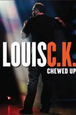 Watch Louis C.K.: Chewed Up 123movieshub