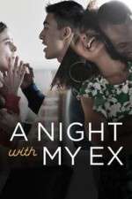 Watch A Night with My Ex 123movieshub
