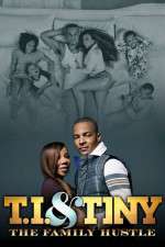 Watch T.I. and Tiny: The Family Hustle 123movieshub