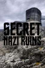 Watch Secret Nazi Ruins 123movieshub