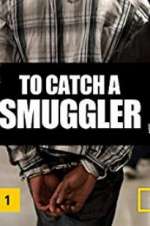 Watch To Catch a Smuggler 123movieshub