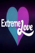 Watch Extreme Love 123movieshub