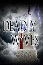 Watch Deadly Wives 123movieshub