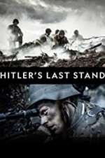 Watch Hitler\'s Last Stand 123movieshub
