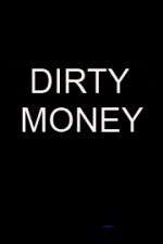 Watch Dirty Money 123movieshub