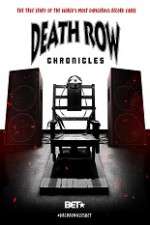 Watch Death Row Chronicles 123movieshub