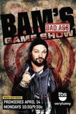 Watch Bam's Bad Ass Game Show 123movieshub
