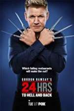 Watch Gordon Ramsay\'s 24 Hrs to Hell and Back 123movieshub