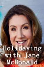 Watch Holidaying with Jane McDonald 123movieshub