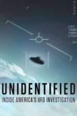 Watch Unidentified: Inside America\'s UFO Investigation 123movieshub
