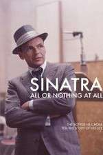 Watch 123movieshub Sinatra: All Or Nothing At All Online